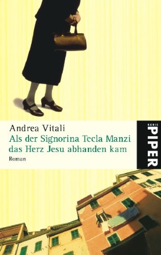 Imagen de archivo de Als der Signorina Tecla Manzi das Herz Jesu abhanden kam: Roman a la venta por medimops