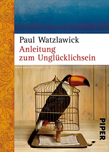 9783492249386: Anleitung zum Unglucklichsein (German Edition)