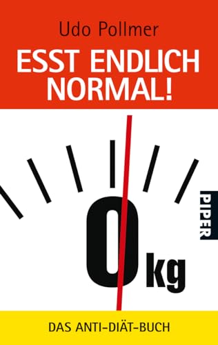 Eßt endlich normal!: Das Anti-Diät-Buch