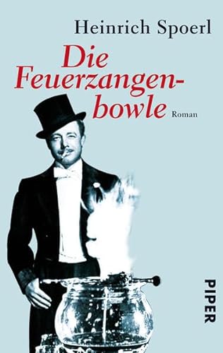 Stock image for Die Feuerzangenbowle: Eine Lausbberei in der KleinstadtRoman for sale by medimops