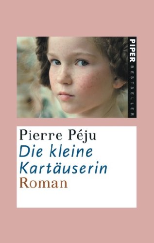 Imagen de archivo de Die kleine Kartuserin - Roman a la venta por Der Bcher-Br
