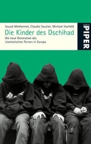 Imagen de archivo de Die Kinder des Dschihad: Die neue Generation des islamistischen Terrors in Europa a la venta por medimops