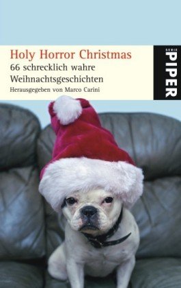 Stock image for Holy Horror Christmas: 66 schrecklich wahre Weihnachtsgeschichten for sale by medimops