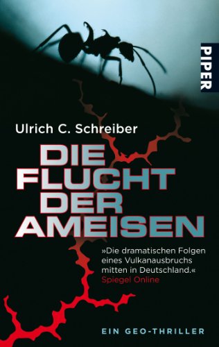 Stock image for Die Flucht der Ameisen: Ein Geo-Thriller for sale by WorldofBooks