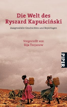 Die Welt des Ryszard Kapuscinski (9783492252386) by Ryszard KapuÅ›ciÅ„ski