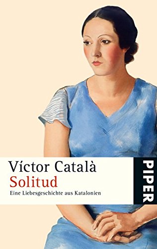 Imagen de archivo de Solitud: Eine Liebesgeschichte aus Katalonien a la venta por medimops