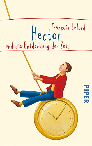Beispielbild für Hector und die Entdeckung der Zeit zum Verkauf von Better World Books