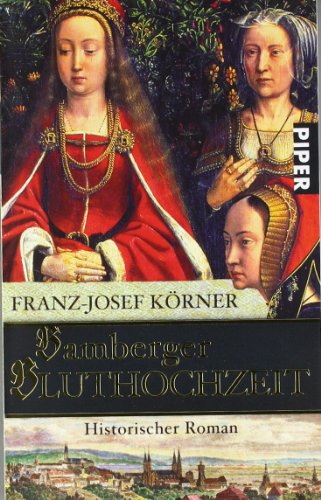 Beispielbild fr Bamberger Bluthochzeit: Historischer Roman zum Verkauf von medimops