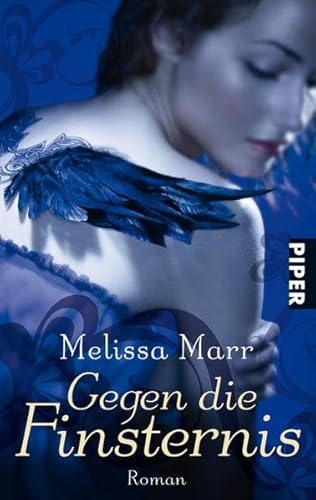 Gegen die Finsternis (9783492253291) by Melissa Marr