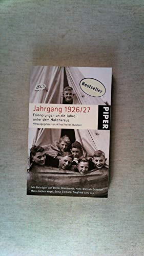 Beispielbild fr Jahrgang 1926/27: Erinnerungen an die Jahre unter dem Hakenkreuz [Taschenbuch] zum Verkauf von Nietzsche-Buchhandlung OHG