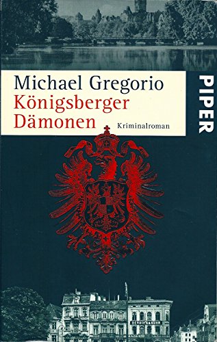 Beispielbild fr Knigsberger Dmonen - Kriminalroman zum Verkauf von Der Bcher-Br