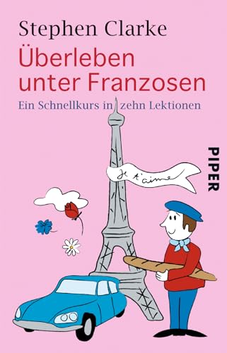 9783492253994: berleben unter Franzosen: Ein Schnellkurs in zehn Lektionen