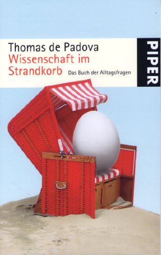 Beispielbild fr Wissenschaft im Strandkorb: Das Buch der Alltagsfragen zum Verkauf von Der Bcher-Br