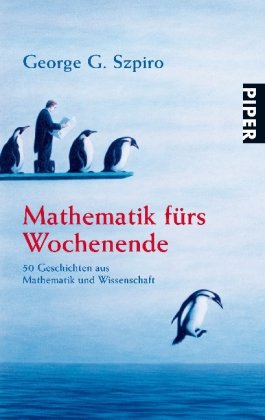 Imagen de archivo de Mathematik frs Wochenende: 50 Geschichten aus Mathematik und Wissenschaft a la venta por medimops