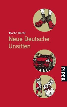 Stock image for Neue Deutsche Unsitten for sale by WorldofBooks