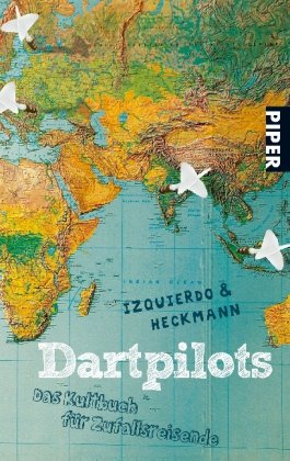 Beispielbild fr Dartpilots: Das Kultbuch fr Zufallsreisende zum Verkauf von Versandantiquariat Felix Mcke