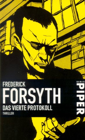 9783492257022: Das vierte Protokoll. Thriller