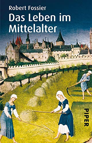 Imagen de archivo de Das Leben im Mittelalter a la venta por medimops