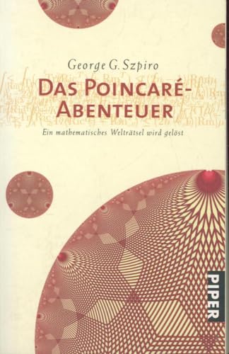 9783492257251: Das Poincar-Abenteuer: Ein mathematisches Weltrtsel wird gelst