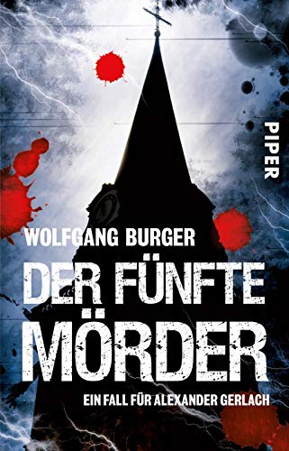 Der fünfte Mörder (Alexander-Gerlach-Reihe 7): Ein Fall für Alexander Gerlach - Burger, Wolfgang