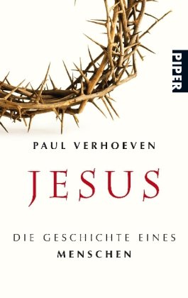 Jesus: Die Geschichte eines Menschen - Verhoeven, Paul