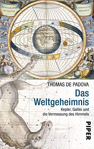 Stock image for Das Weltgeheimnis: Kepler, Galilei und die Vermessung des Himmels for sale by medimops