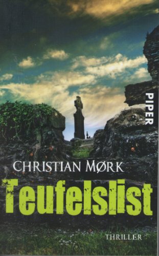 Teufelslist : Thriller. Christian Mork. Aus dem Engl. von Violeta Topalova, Piper ; 5883 - Mörk, Christian, Violeta [Übers.] Topalova und Christian Mork