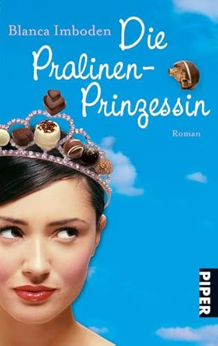 Beispielbild fr Die Pralinen-Prinzessin: Roman zum Verkauf von WorldofBooks