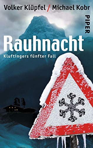 Rauhnacht (Kluftinger-Krimis 5): Kluftingers fünfter Fall | Kluftinger ermittelt - Klüpfel, Volker und Michael Kobr