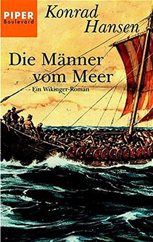 Stock image for Die Mnner vom Meer: Ein Wikinger-Roman for sale by medimops