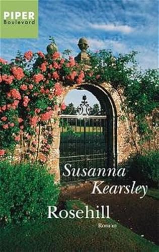 Rosehill. (9783492260763) by Kearsley, Susanna