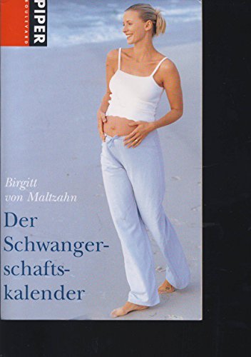 Stock image for Der Schwangerschaftskalender. Ein Begleitbuch fr werdende Mtter for sale by Der Bcher-Br