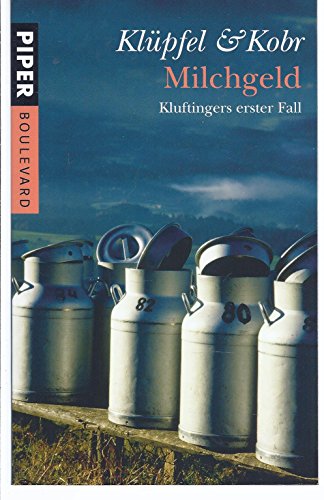 Imagen de archivo de Milchgeld: Kluftingers Erster Fall a la venta por ThriftBooks-Dallas