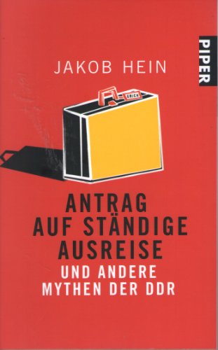 Beispielbild fr Antrag auf stndige Ausreise und andere Mythen der DDR zum Verkauf von Kultgut