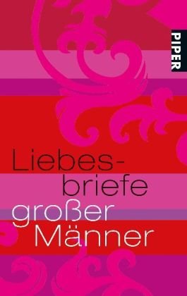 9783492263429: Liebesbriefe groer Mnner