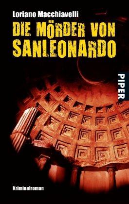 Beispielbild für Die Mörder von Sanleonardo: Kriminalroman zum Verkauf von medimops