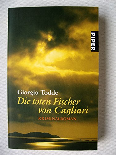 Beispielbild fr Die toten Fischer von Cagliari: Kriminalroman zum Verkauf von medimops