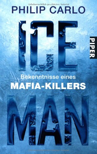 Beispielbild fr Ice Man: Bekenntnisse eines Mafia-Killers zum Verkauf von medimops