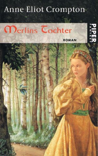 Beispielbild fr Merlins Tochter - Roman zum Verkauf von Der Bcher-Br