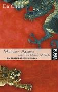 9783492265836: Meister Atami und der kleine Mnch. Ein phantastischer Roman