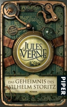 Das Geheimnis des Wilhelm Storitz: Die Originalfassung - Verne, Jules
