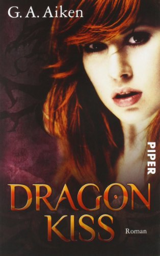 Dragon Kiss (Dragon 1): Roman - Aiken G., A.