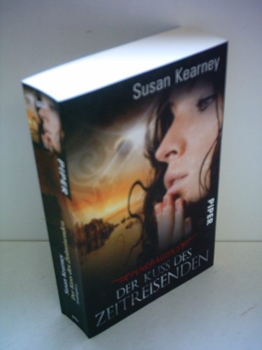 Pendragon 03. Der Kuss des Zeitreisenden (9783492267946) by Susan Kearney