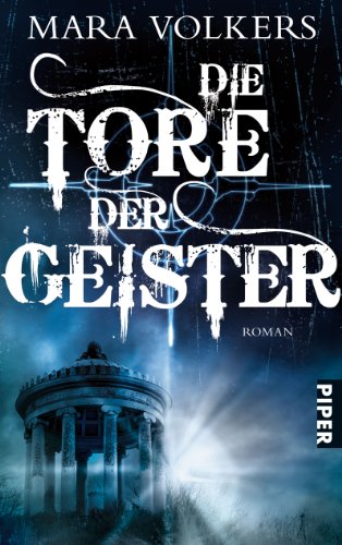 Stock image for Die Tore der Geister: Roman for sale by medimops