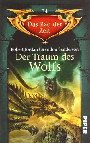 Das Rad der Zeit 34. Der Traum des Wolfs (9783492268370) by Robert Jordan