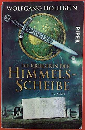Stock image for Die Kriegerin der Himmelsscheibe: Roman for sale by medimops