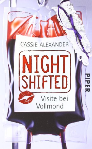 9783492268509: Nightshifted: Visite bei Vollmond (Nightshifted 2)