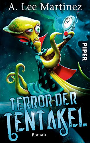 Terror der Tentakel: Roman - Martinez, A. Lee