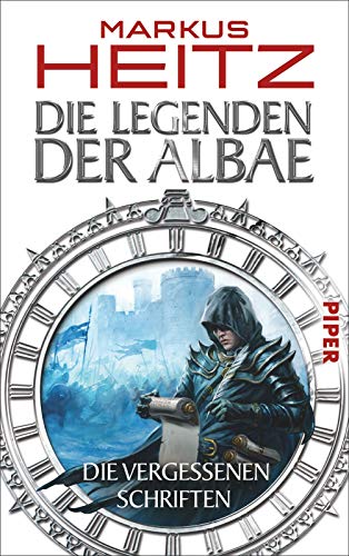 Beispielbild fr Die Legenden der Albae 05. Die Vergessenen Schriften: Mit bislang unver�ffentlichten Erz�hlungen zum Verkauf von Chiron Media