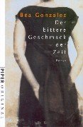 9783492270014: Der bittere Geschmack der Zeit. Roman